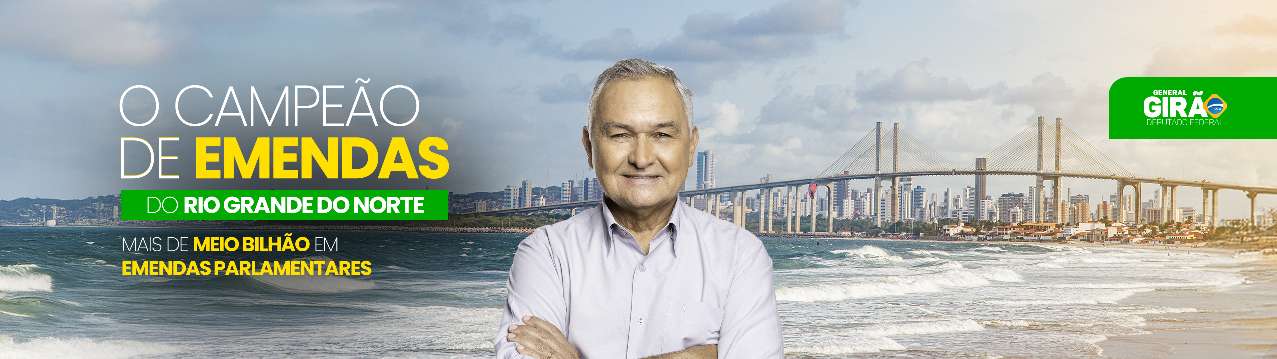 General Girão — O Campeão de Emendas do Rio Grande do Norte. Mais de meio bilhão em emendas parlamentares.